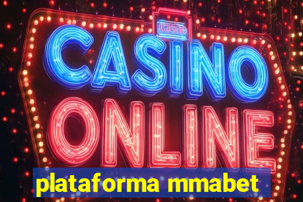 plataforma mmabet